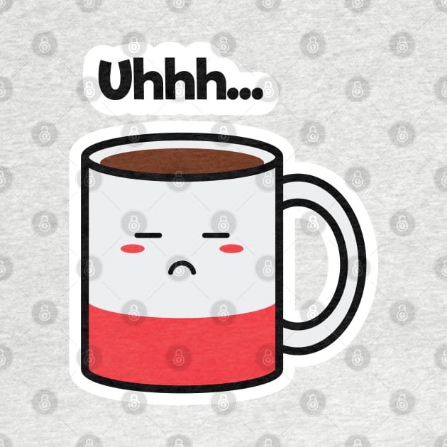 Uhhh... | Coffee | Charging | Low Battery | Cute Kawaii | White by Wintre2